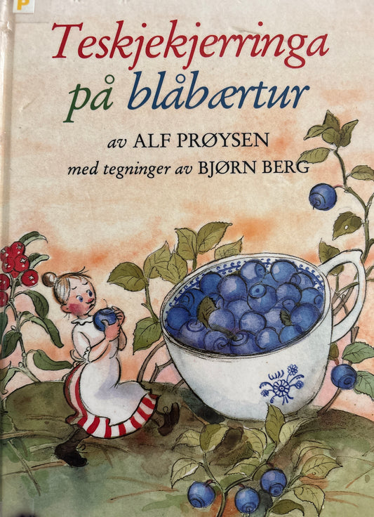 Prøysen, Alf: Teskjekjerringa på blåbærtur