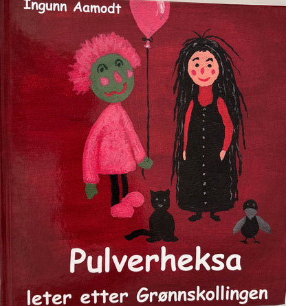 Aamodt, Ingunn: Pulverheksa leter etter Grønnskollingen