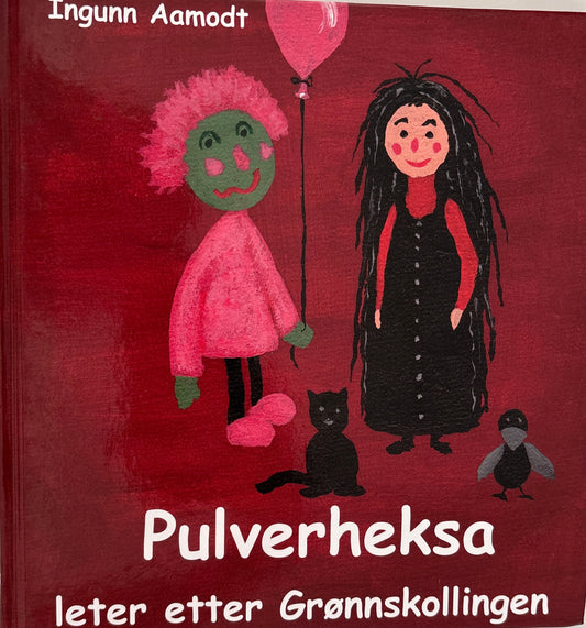 Aamodt, Ingunn: Pulverheksa leter etter Grønnskollingen