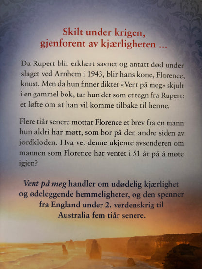 Montefiore, Santa: Vent på meg