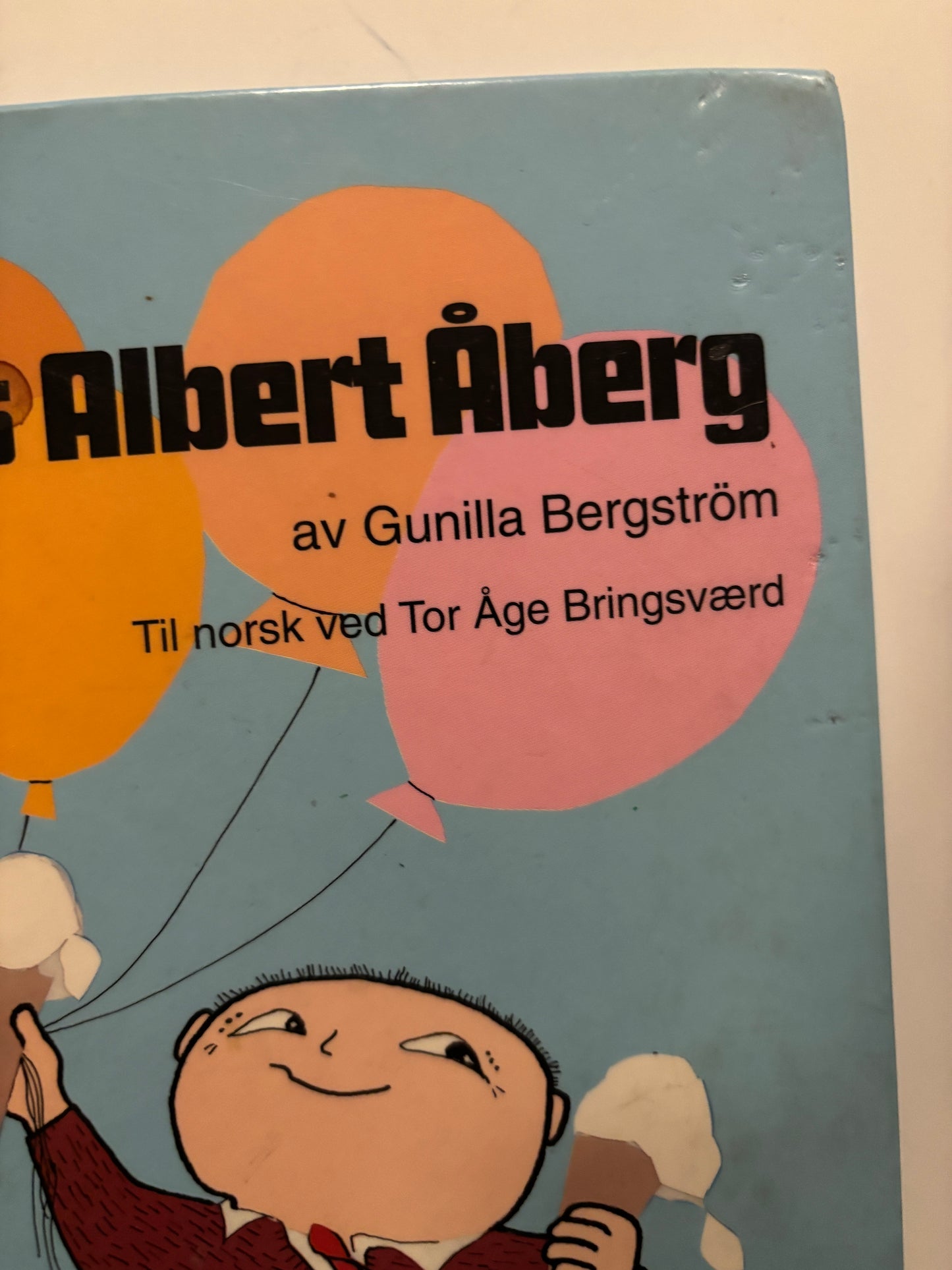 Bergstrøm, Gunilla: Fest hos Albert Åberg