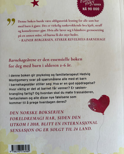 Montgomery, Hedvig: Barnehageårene