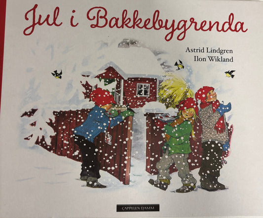 Lindgren, Astrid: Jul i Bakkebygrenda