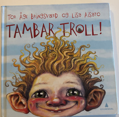 Bringsværd, Tor Åge: Tambar Troll