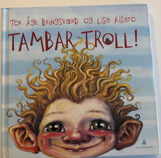 Bringsværd, Tor Åge: Tambar Troll