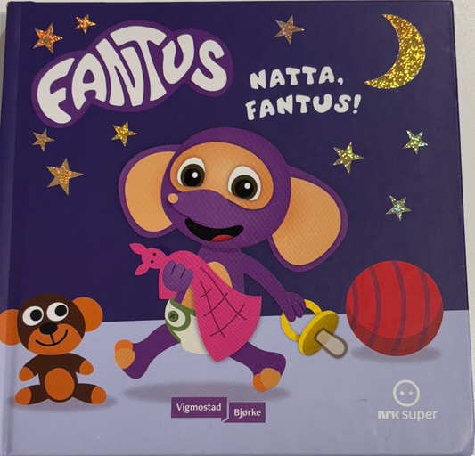 Fantus: Natta, Fantus