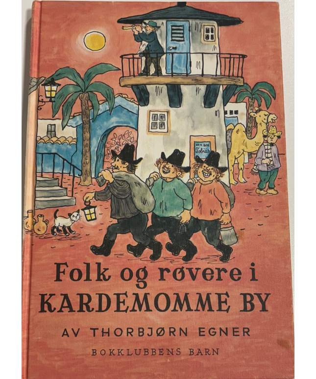Egner Thorbjørn: Folk og røvere i Kardemomme by