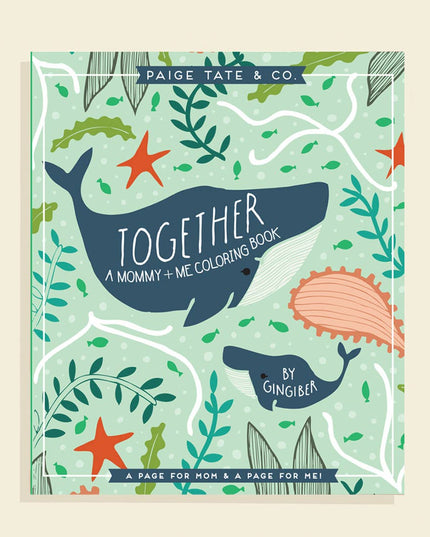 Together: A Mommy + Me Coloring Book | Mamma + Meg Fargeleggingsbok