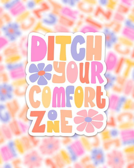 Vinyl Klistremerke | Ditch Your Comfort Zone