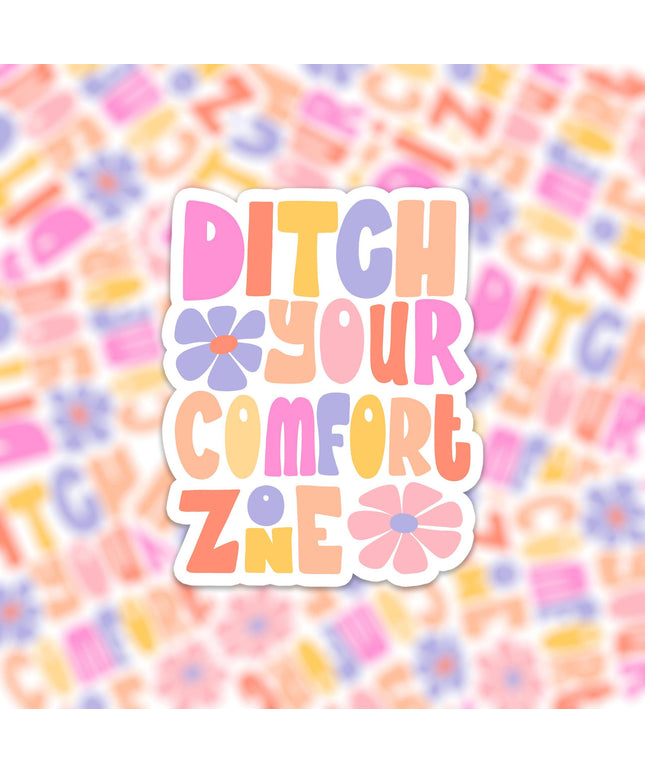 Vinyl Klistremerke | Ditch Your Comfort Zone
